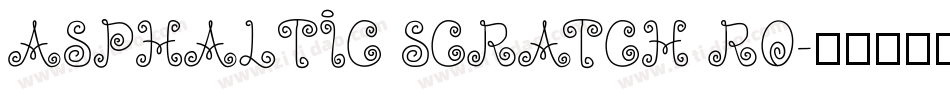 ASPHALTIC SCRATCH RO字体转换